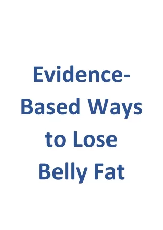 Evidence based belly fat reduction-converted