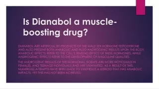 is dianabol a muscle boosting drug