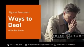 Signs of Stress and Ways to Deal with the Same