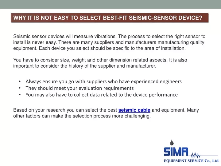 why it is not easy to select best fit seismic