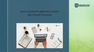 How to Choose The Right Kind To Attain More-Payroll-Processing