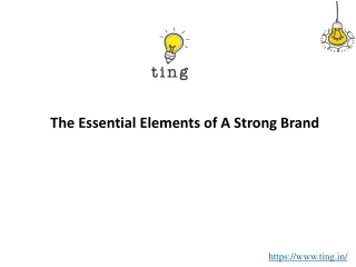 the essential elements of a strong brand