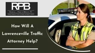 How Will A Lawrenceville Traffic Attorney Help?
