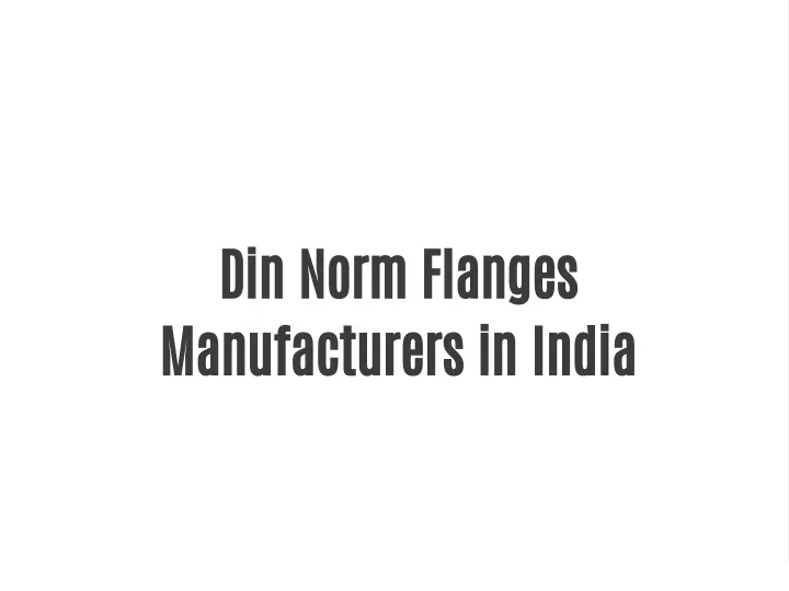 din norm flanges manufacturers in india
