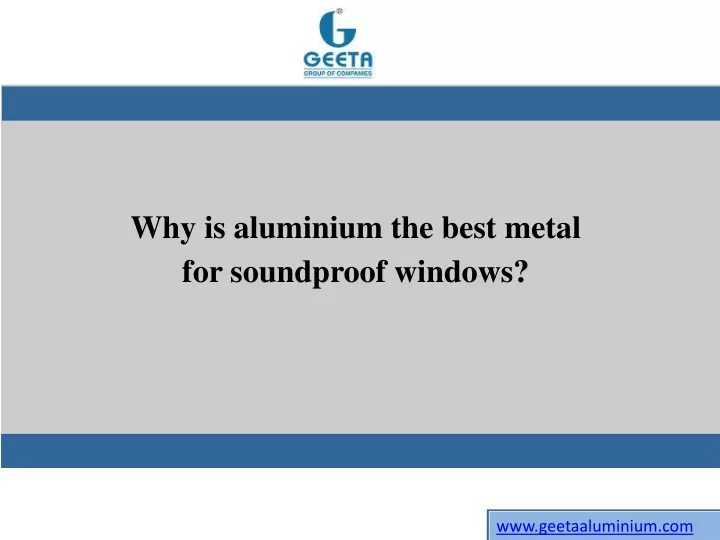 why is aluminium the best metal for soundproof