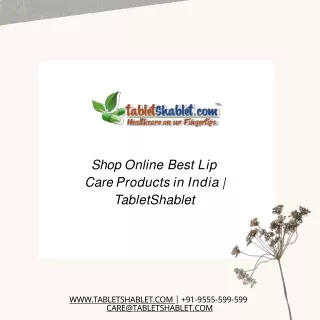 Buy Best Lip Care Products Online in India | TabletShablet