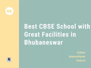 Best CBSE School with Great Facilities in Bhubaneswar