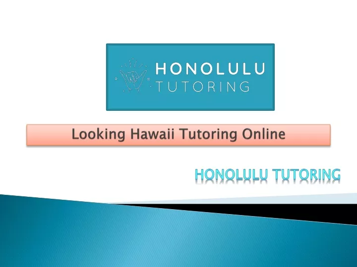 looking hawaii tutoring online