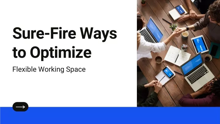 sure fire ways to optimize flexible working space