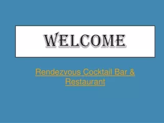 welcome
