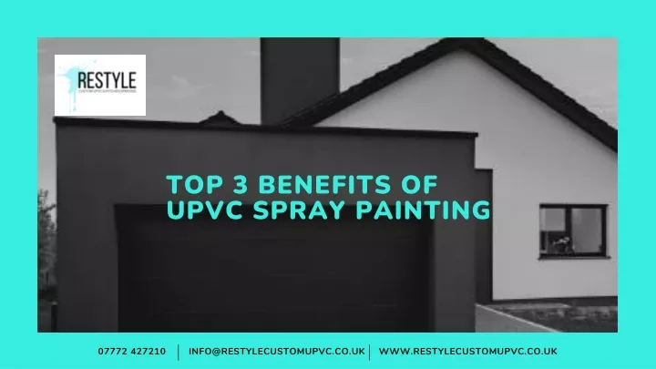 top 3 benefits of upvc spray painting