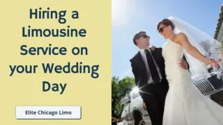 Hiring a Limousine Service on your Wedding Day