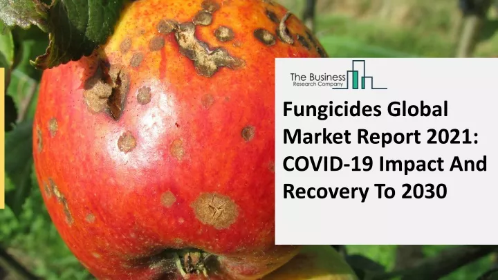 fungicides global market report 2021 covid