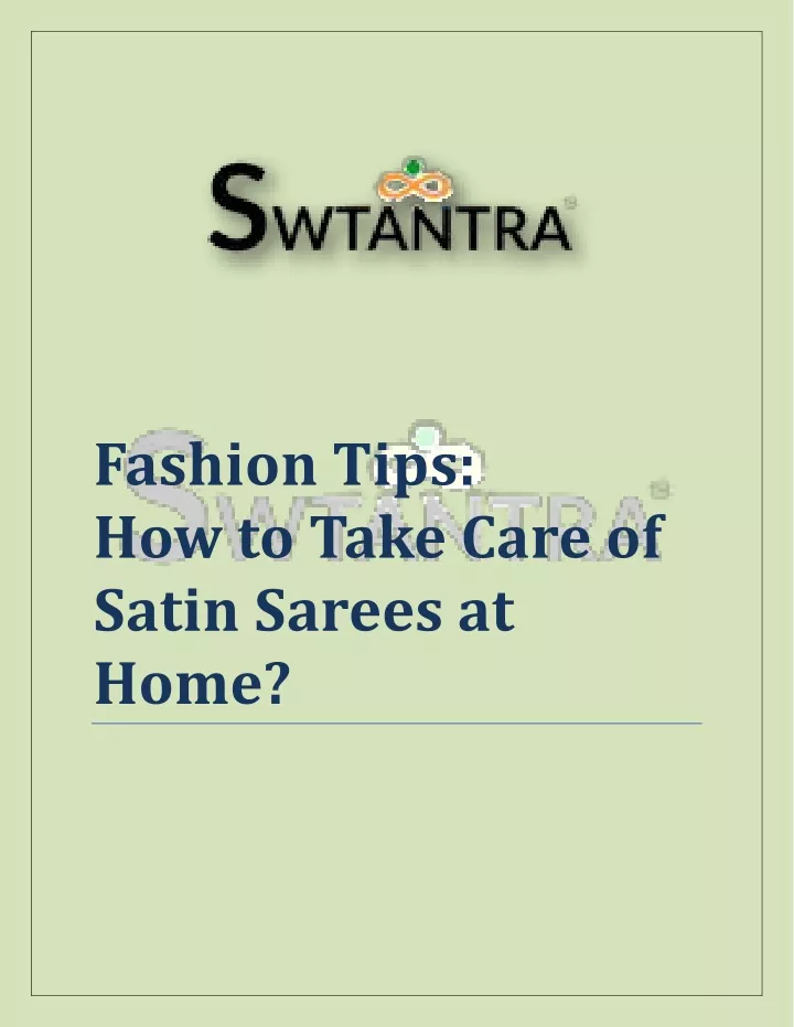 fashion tips how to take care of satin sarees