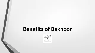 Benefits of Bakhoor