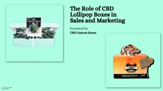The Role of CBD Lollipop Boxes in Sales and Marketing