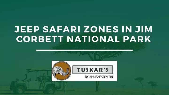 jeep safari zones in jim corbett national park