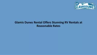 Glamis Dunes Rental Offers Stunning RV Rentals at Reasonable Rates-converted