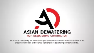 we at asian dewatering are one of the expert