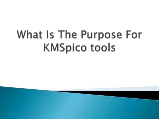 what is the purpose for kmspico tools