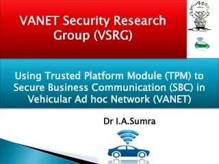 Using TPM to Secure Business Communication (SBC) in VANET
