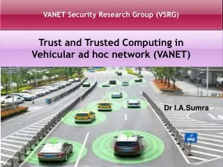 Trust and Trusted Computing in  Vehicular ad hoc network (VANET)
