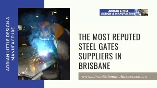 The Most Reputed Steel Gates Suppliers in Brisbane
