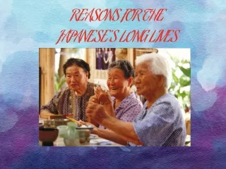 reasons for the japanese s long lives