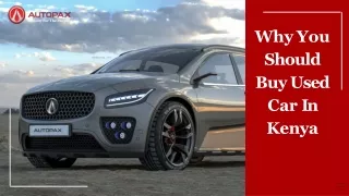 Why You Should Buy Used Cars in Kenya?