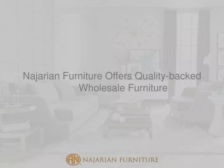 najarian furniture offers quality backed