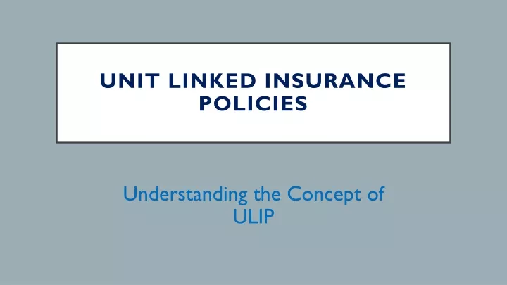 unit linked insurance policies