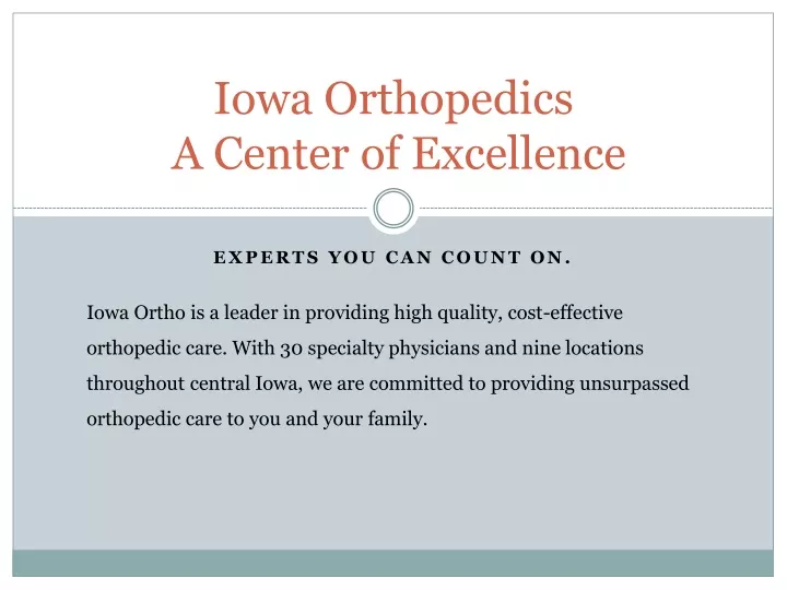 iowa orthopedics a center of excellence