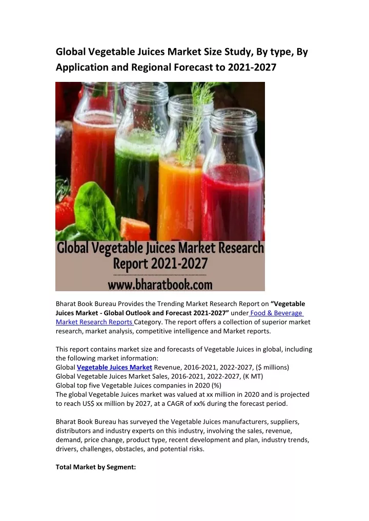 global vegetable juices market size study by type
