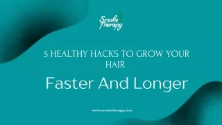 5 Healthy Hacks To Grow Your Hair Faster And Longer