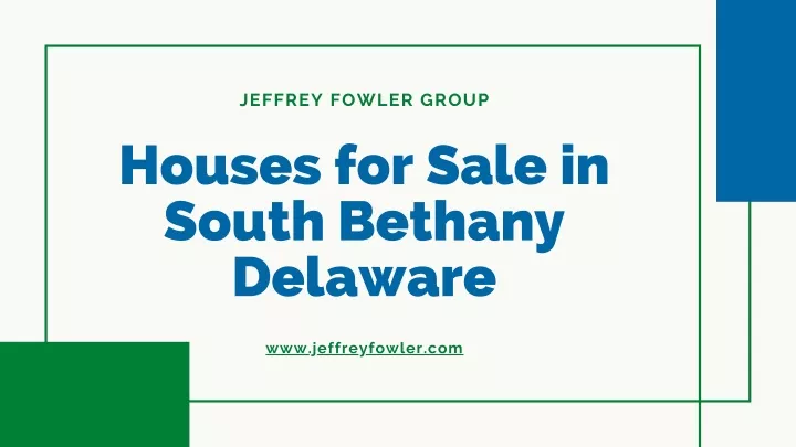 jeffrey fowler group houses for sale in south
