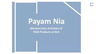 Payam Nia - An Accomplished Professional From Pleasanton, CA