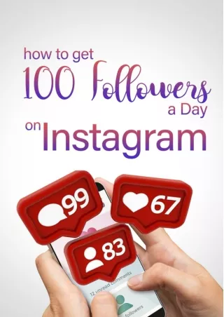 How to Get 100 Followers a Day on Instagram