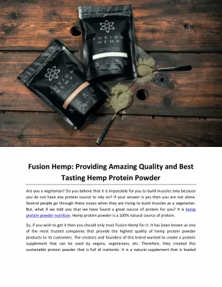Fusion Hemp Providing Amazing Quality and Best Tasting Hemp Protein Powder