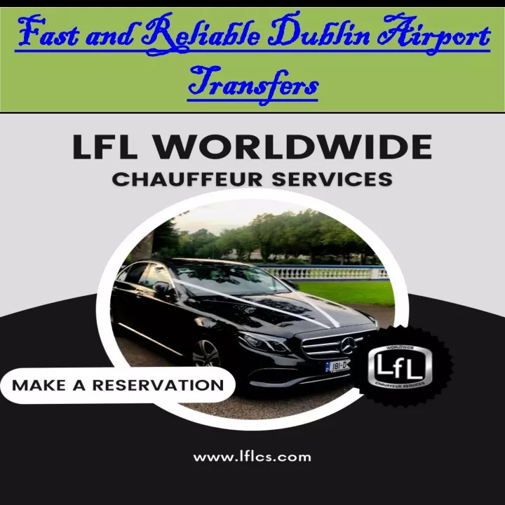 fast and reliable dublin airport transfers