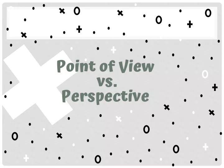 point of view vs perspective