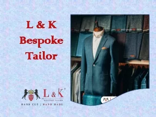 l k bespoke tailor
