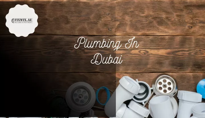 plumbing in dubai