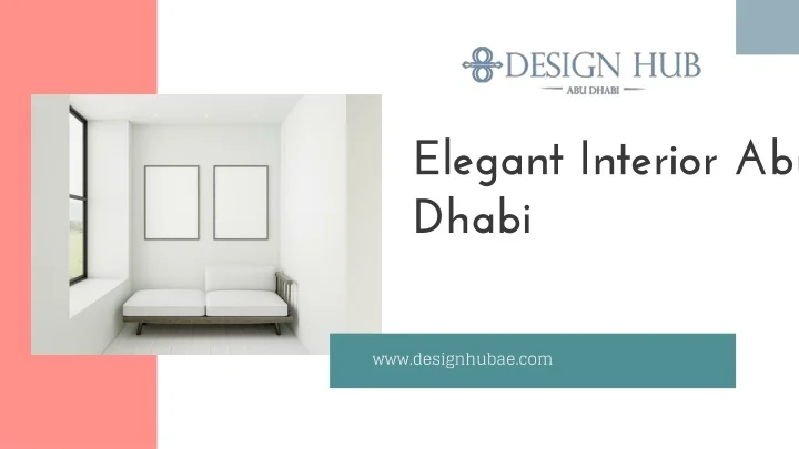 PPT - Elegant Interior Abu Dhabi PowerPoint Presentation, free download ...