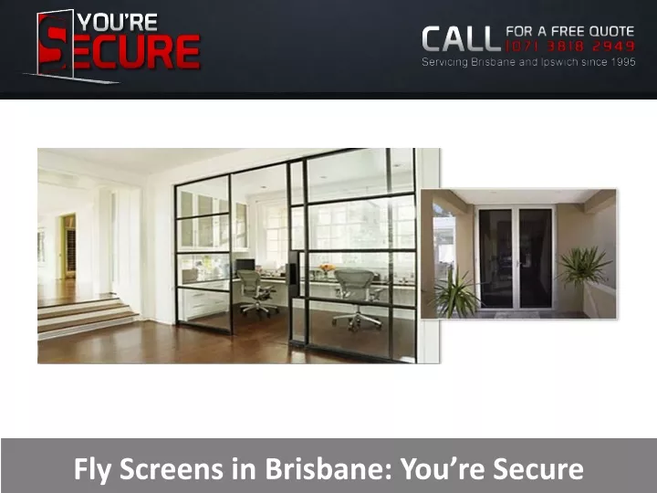 fly screens in brisbane you re secure