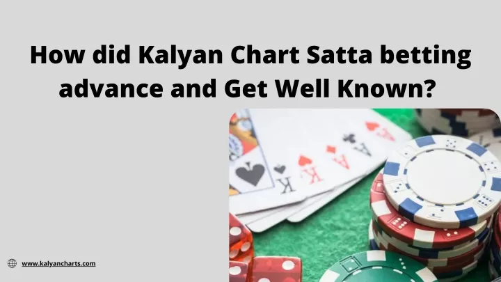 how did kalyan chart satta betting advance