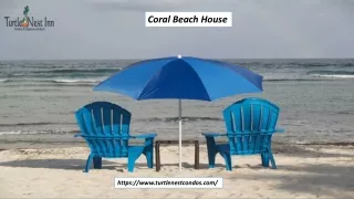 Coral Beach House | turtlenestcondos.com