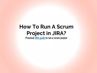 how to run a scrum project in jira practical jira