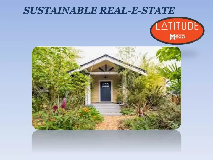 sustainable real e state