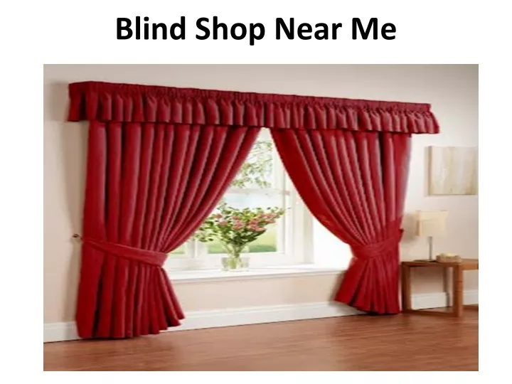 blind shop near me