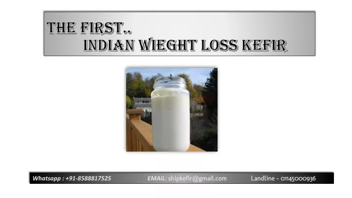 the first indian wieght loss kefir